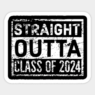 Distressed look Straight Outta Class of 2024. Funny graduation design for 2024 Sticker